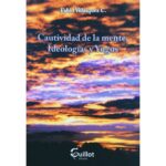 CAUTIVIDAD DE LA MENTE, IDEOLOGIAS Y YUGOS