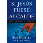 SI JESUS FUESE ALCALDE