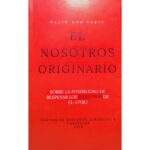 EL NOSOTROS ORIGINARIO
