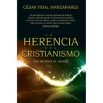 LA HERENCIA DEL CRISTIANISMO