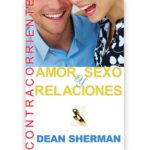 AMOR,SEXO Y RELACIONES.