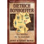 DIETRICH BONHOEFFER - EN MEDIO DE LA  MALDAD