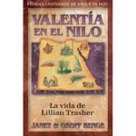 VALENTIA EN EL NILO - LA VIDA DE LILIAN TRASHER