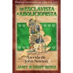 DE ESCLAVISTA A ABOLICIONISTA - LA VIDA DE JOHN NEWTON