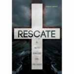 RESCATE - EL  ALTO COSTO DEL PECADO