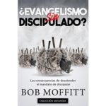 Evangelismo sin Discipulado