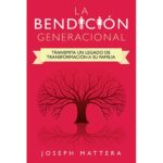 LA BENDICION GENERACIONAL
