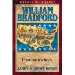 WILLIAM BRADFORD - Plymouth's Rock