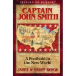 JOHN SMITH - A Foothhold in the New World