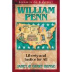 WILLIAM PENN - Liberty and Justice for All