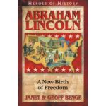 ABRAHAM LINCOLN - A New Birth of Freedom