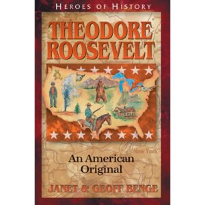 THEODORE ROOSEVELT - An American Original