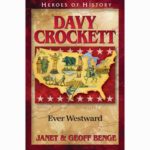 DAVID CROCKETT - Ever Westward