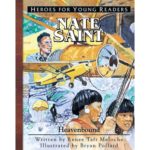 NATE  SAINT - Heavenbound