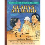 GLADYS AYLWARD - Daring to Trust