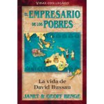 El Empresario de los Pobres - La Vida de David Bussau