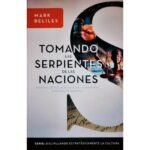 Tomando las Serpientes de las Naciones