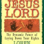 MAKING JESUS LORD