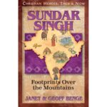 SUNDAR SINGH - Footprints Over the Mountains