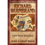 RICHARD WURMBRAND - Love Your Enemies
