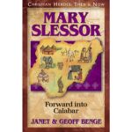 MARY SLESSOR - Forward into Calabar