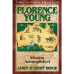FLORENCE YOUNG - Mission Acomplished