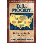 D. L. MOODY - Bringing Souls to Christ