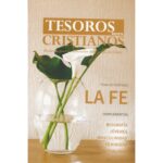 Revista Tesoros Cristianos - La Fe
