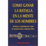 Como Ganar la Batalla en la Mente de los Hombres