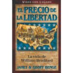 El Precio de la Libertad - La Vida de William Bradford